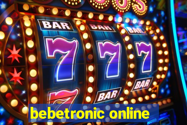 bebetronic online